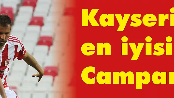 Kayserispor'un en iyisi