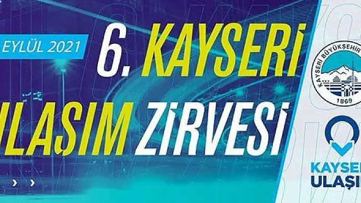 Büyükşehirden 6. Kayseri ulaşım zirvesi