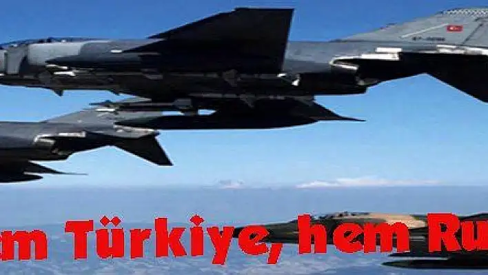 El Bab'ı hem Türkiye, hem Rusya vurdu