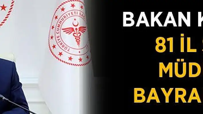 Bakan Koca'dan, 81 İl Sağlık Müdürüne bayram uyarısı