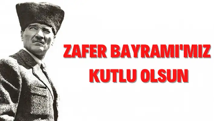 30 Ağustos Zafer Bayramı mesajları