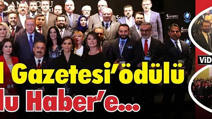 Yılın Yerel Gazetesi ödülü Kayseri Anadolu Haber'e