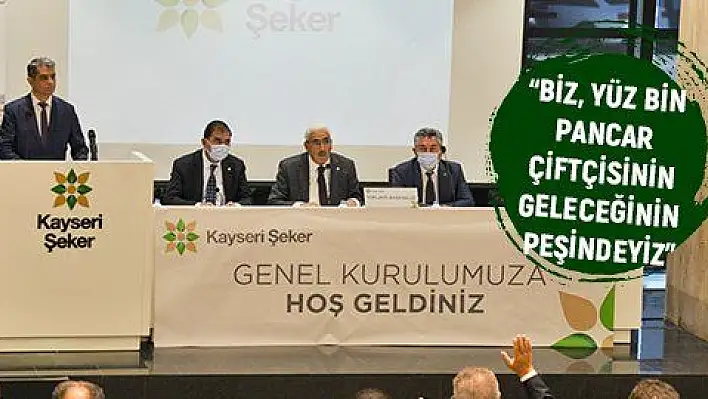 Kayseri Şeker'in 65. Olağan Genel Kurulu gerçekleştirildi