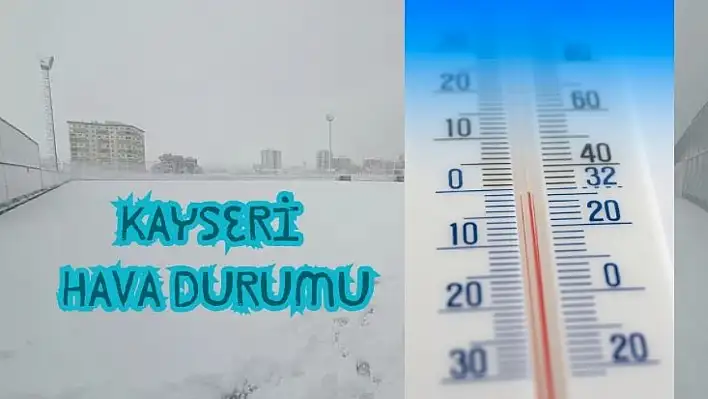 Kayseri hava durumu - Gün içinde 16 derecelik fark! (25 Şubat)