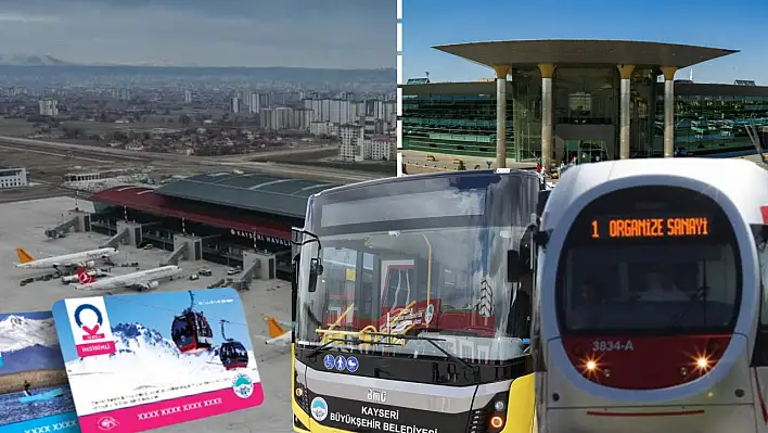 Kayseri Havalimanı ve otogardan şehir merkezine nasıl gidilir?