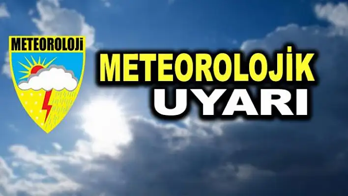 Kayseri İçin Meteorolojik Uyarı - Hava Durumu Raporu