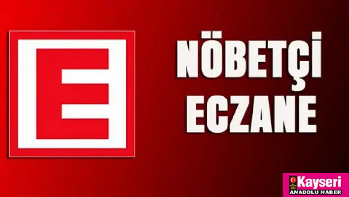 Kayseri nöbetçi eczane (14 Haziran)