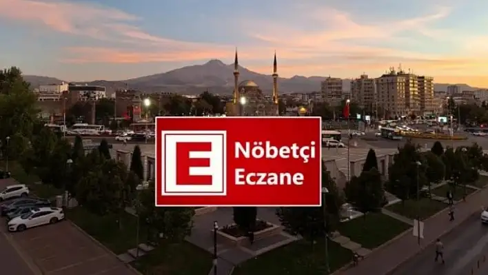 Kayseri Nöbetçi Eczaneler (3 Ekim 2023)