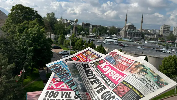 Kayseri yerel basını 30 Mayıs sabahına hangi manşetlerle çıktı? Öne çıkanlar...