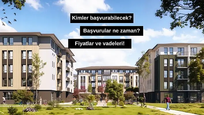 Kayserililere büyük müjde: 6 bin 750 TL taksitle ev sahibi olma fırsatı!
