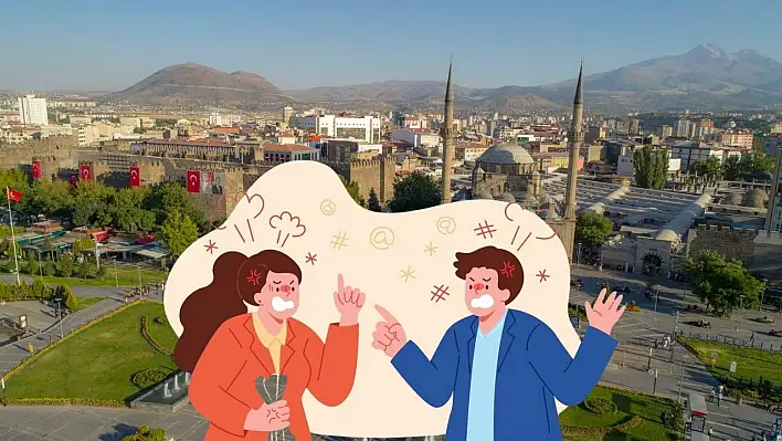 Kayserililere özgü bu beddualar çok konuşulur! Siz kaçını biliyorsunuz?