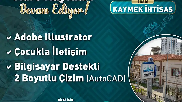 Kayserililere ücretsiz mesleki ve sosyal eğitim fırsatı