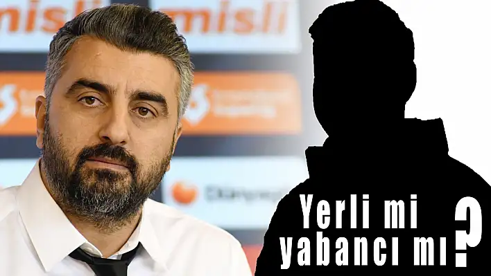 Kayserispor'da yeni hoca yerli mi olacak yabancı mı? İşte yanıtı!