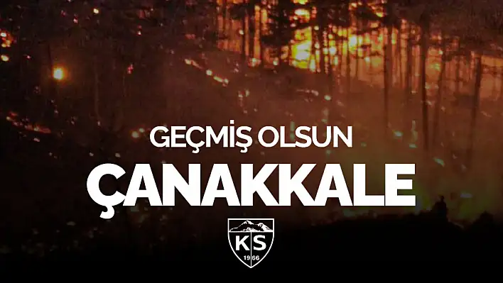 Kayserispor'dan Çanakkale açıklaması