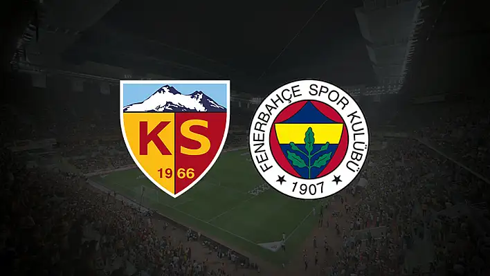 Kayserispor - Fenerbahçe maçı saat kaçta? Hangi kanalda?