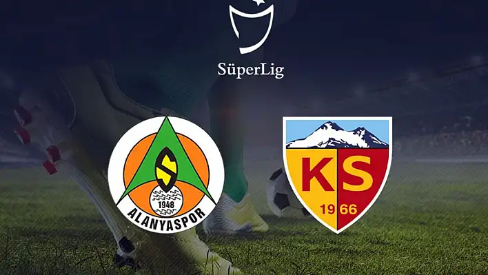 Kayserispor ile Alanyaspor 14. kez karşı karşıya...