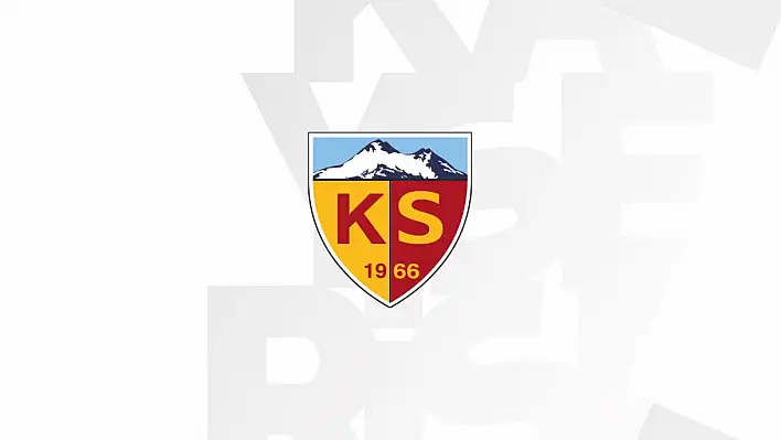 Kayserispor'da son dakika!