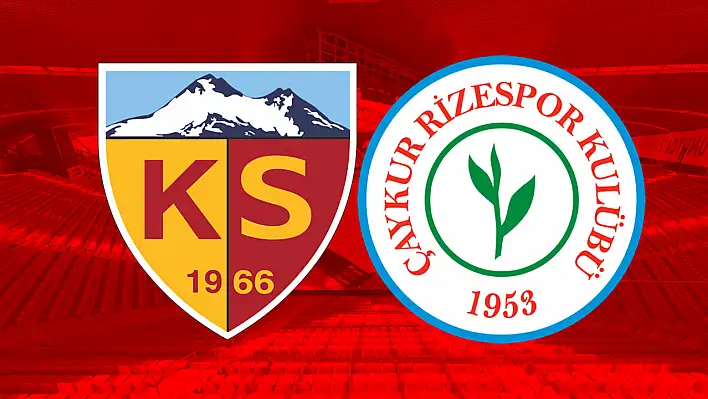 Kayserispor - Rizespor maçına doğru... Jakirovic, Rizespor karşısına hangi 11'le çıkacak?