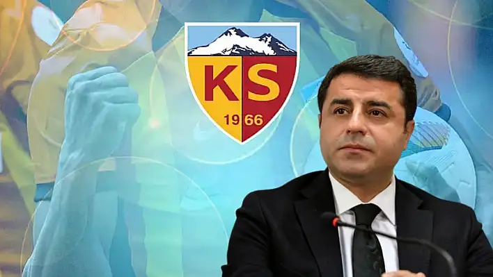 Selahattin Demirtaş'tan dikkat çeken Kayserispor ve Amedspor önerisi!
