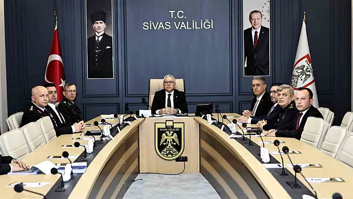 Sivas'ta asayiş toplantısı düzenlendi