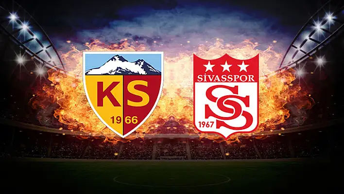 Süper Lig'de program açıklandı! İşte Kayserispor - Sivasspor maçının tarihi...