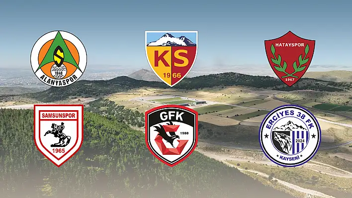 Süper Lig ekiplerinin kamp adresi Erciyes olacak! Hangi takımlar Kayseri'ye gelecek?