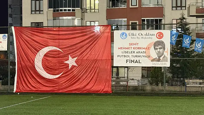 Talas Ülkü Ocakları'ndan, Şehit Korkmaz anısına futbol turnuvası düzenlendi!