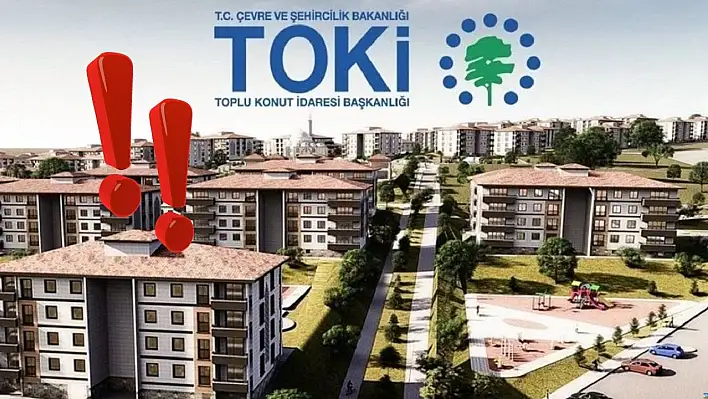 TOKİ'den Kayserililere uyarı: Başvuru öncesi dikkat!