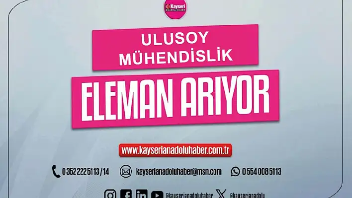 Ulusoy Mühendislik Eleman İlanı