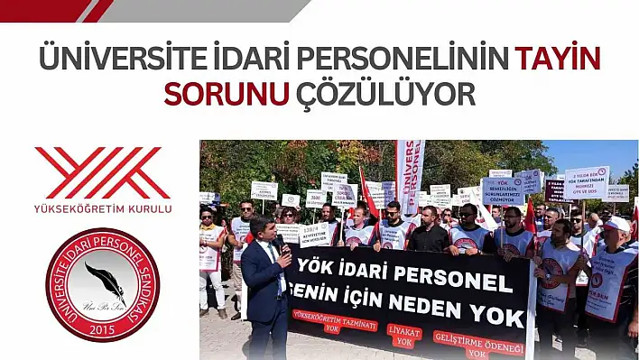 Üniversite idari personelinin sorunları çözülüyor!