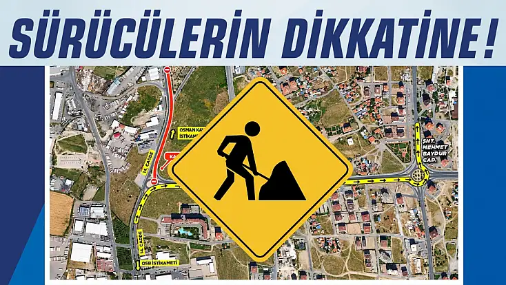 Büyükşehir duyurdu: O yol araç trafiğine kapatılıyor!