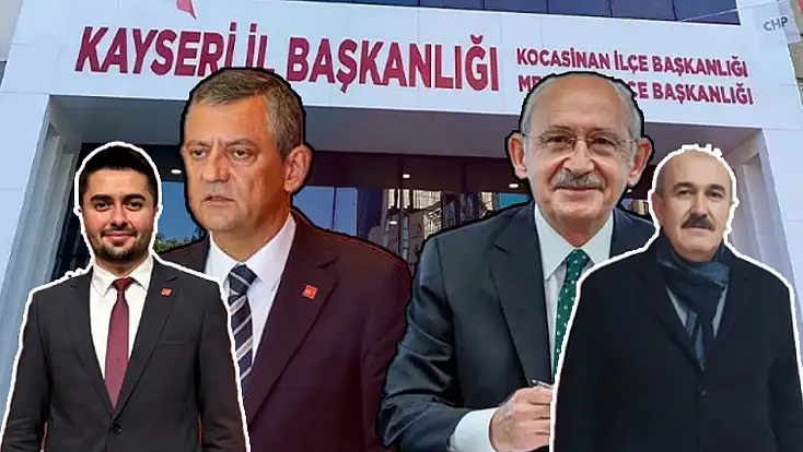 CHP Kayseri’de flaş değerlendirme: Liderlik krizi yerel teşkilatları vurdu - ''Hain'' kelimesi kabul edilemez!