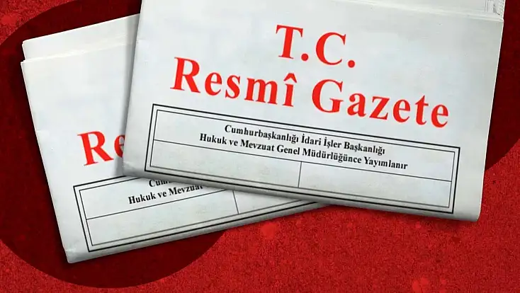 İşte 20 Haziran 2026 tarihli Resmi Gazete kararları...