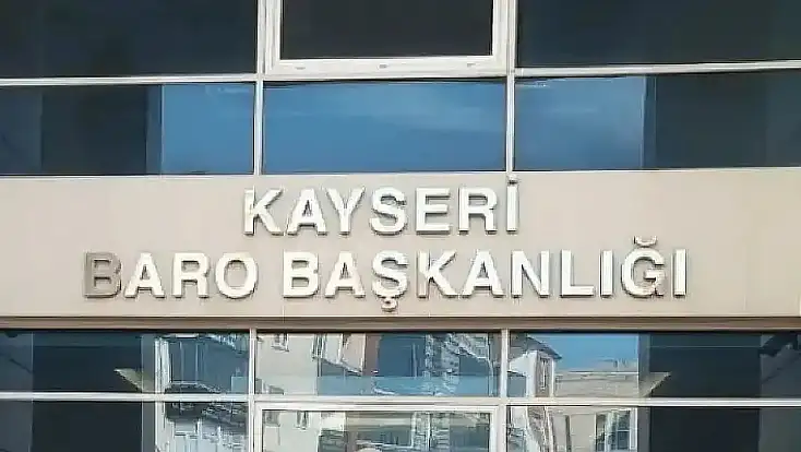 Kayseri Barosu seçimleri ertelendi!