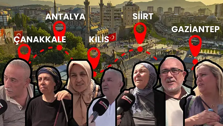 Kayserilinin memleket tercihi neresi? Siirt, Çanakkale, Antalya…