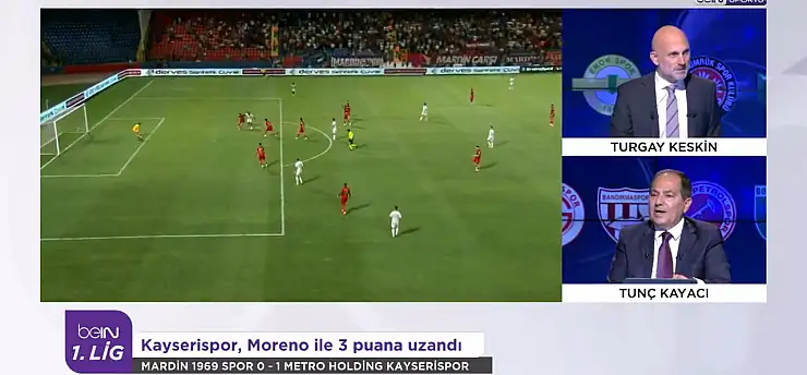 beIN Sports'ta Keskin ve Kayacı'dan dikkat çeken Kayserispor yorumu...