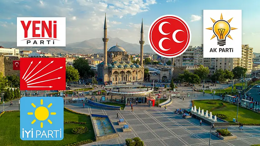 Kayseri'de siyasi parti tablosu: Hangi belediye başkanı hangi partide?