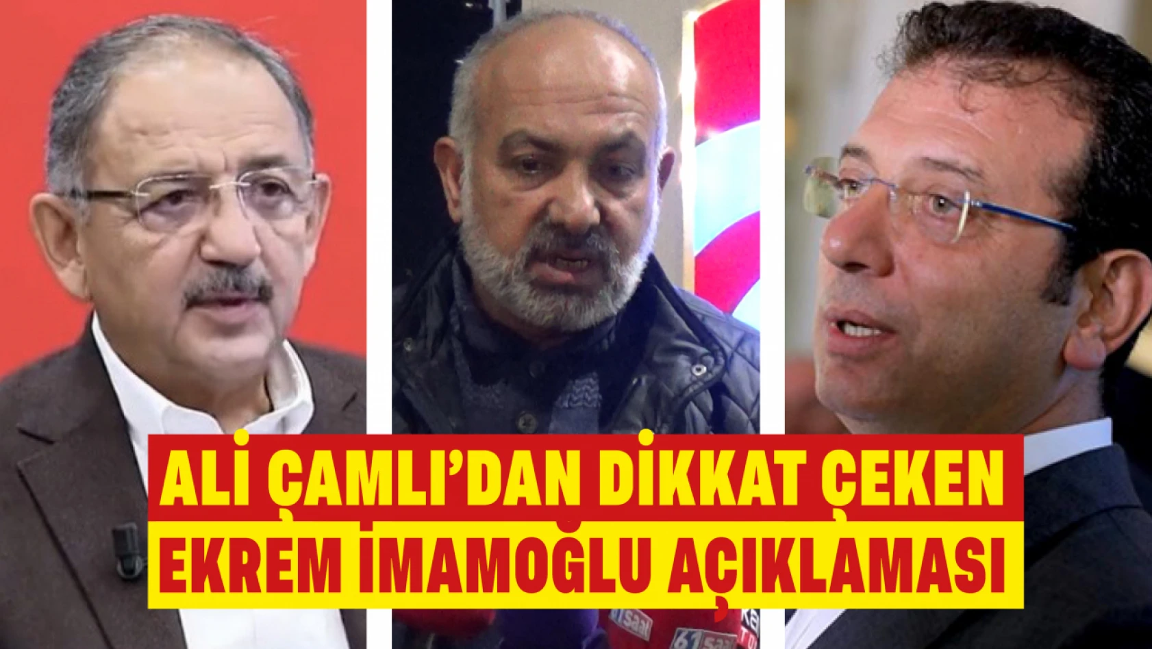 Ali Çamlı'dan dikkat çeken Ekrem İmamoğlu açıklaması