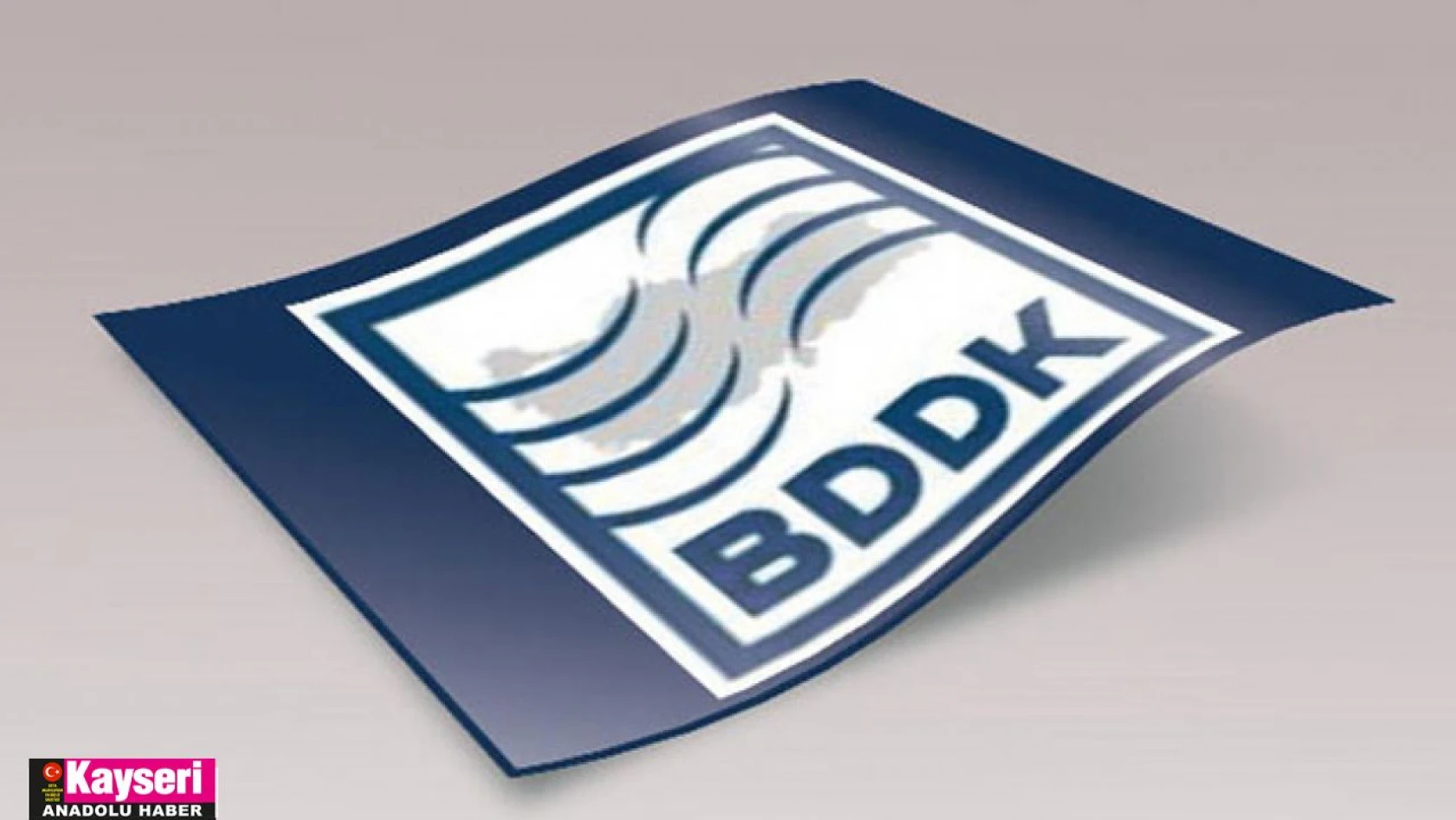 BDDK deprem bölgeleri için atılacak adımları açıkladı