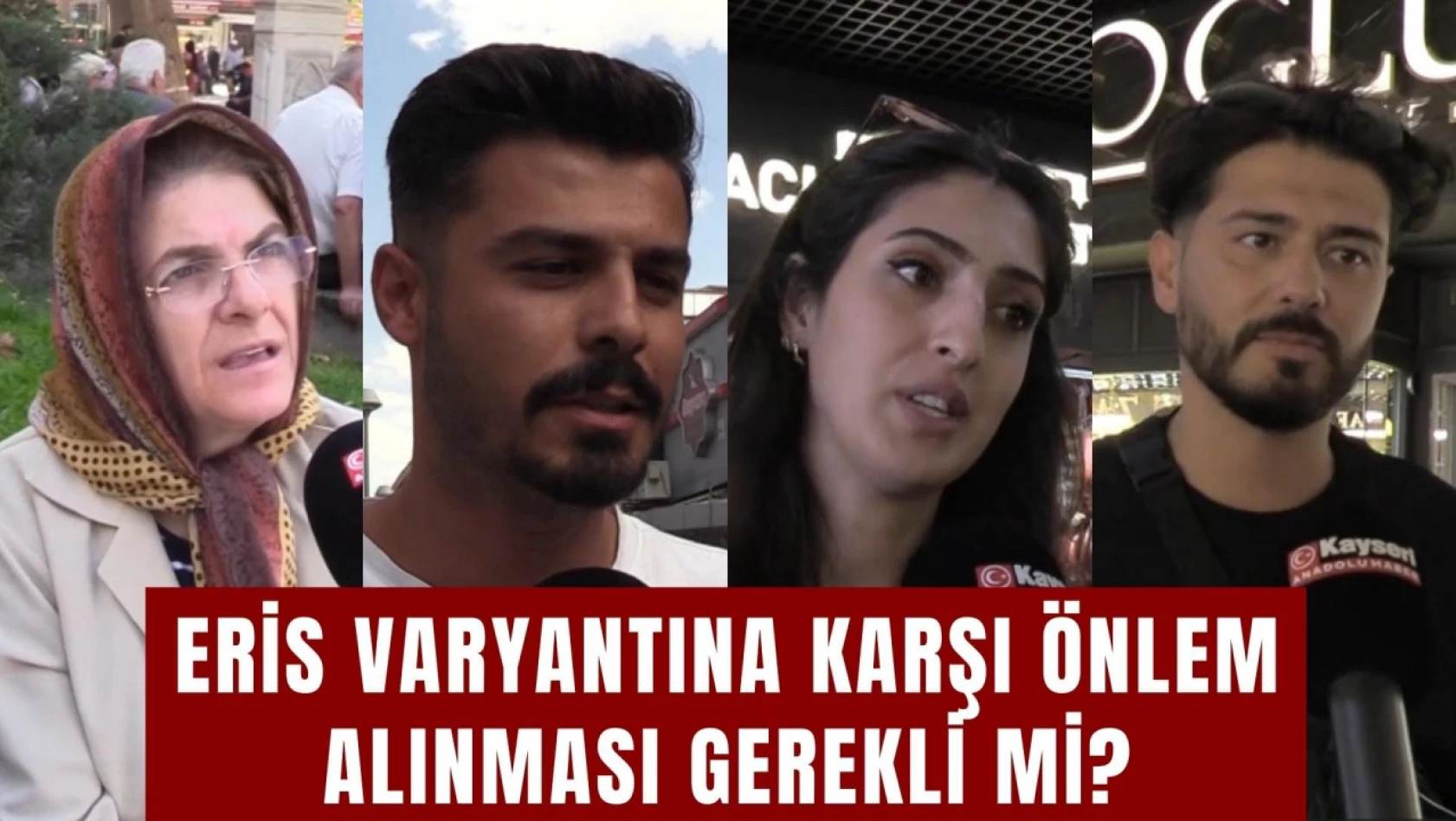Eris varyantına karşı önlem alınması gerekli mi? Anadolu'da Z Raporu