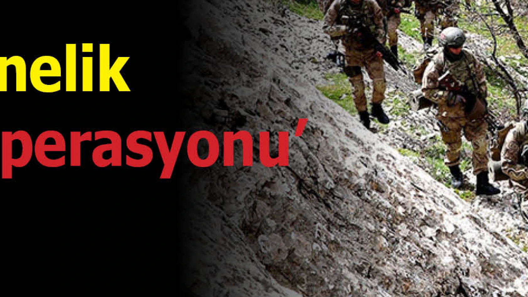 PKK'ya yönelik 'Kıran-5 Operasyonu' başlatıldı