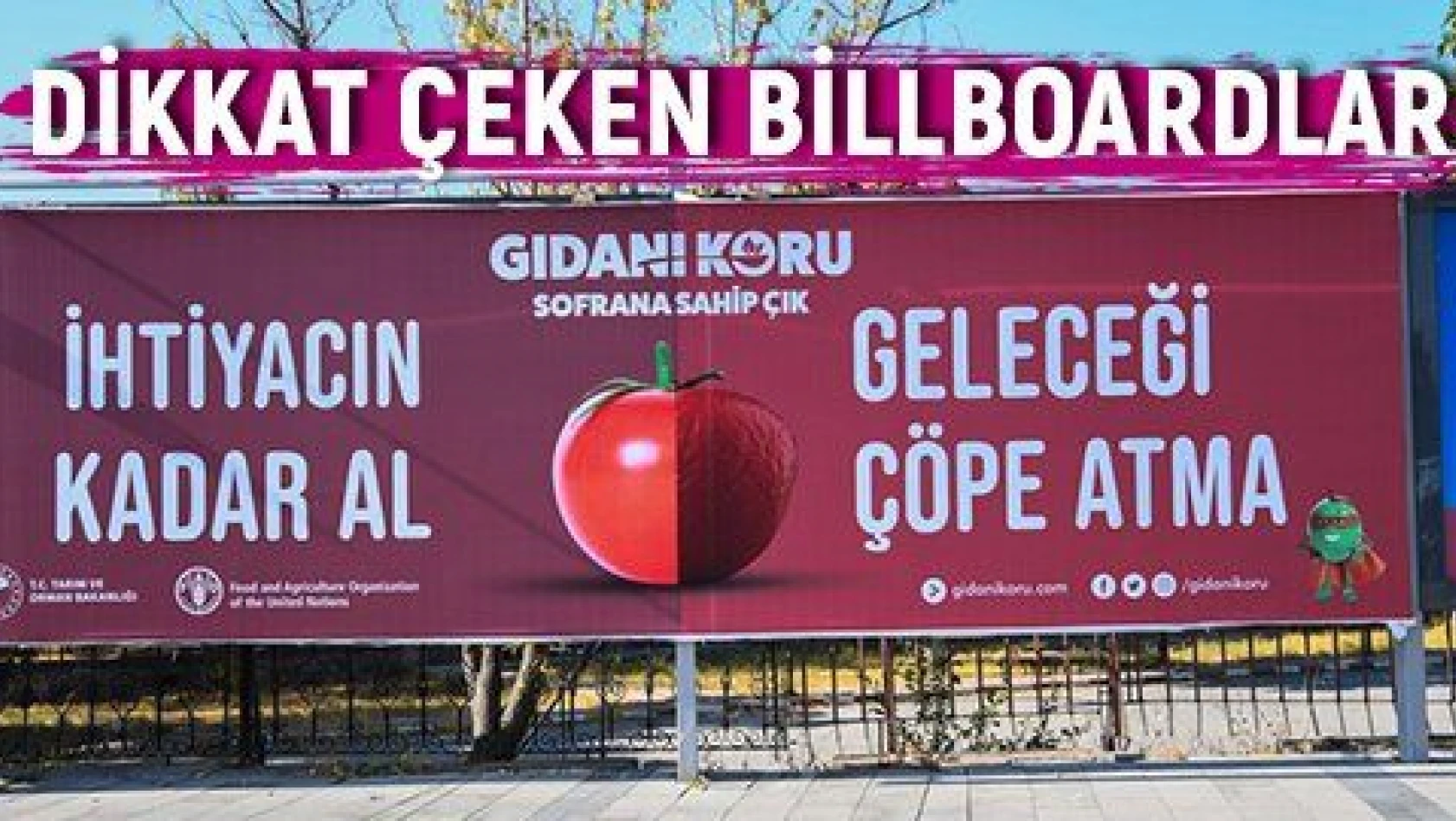 Gıdanı Koru Sofrana Sahip Çık Afişleri Kayseri'de Dikkat Çekti