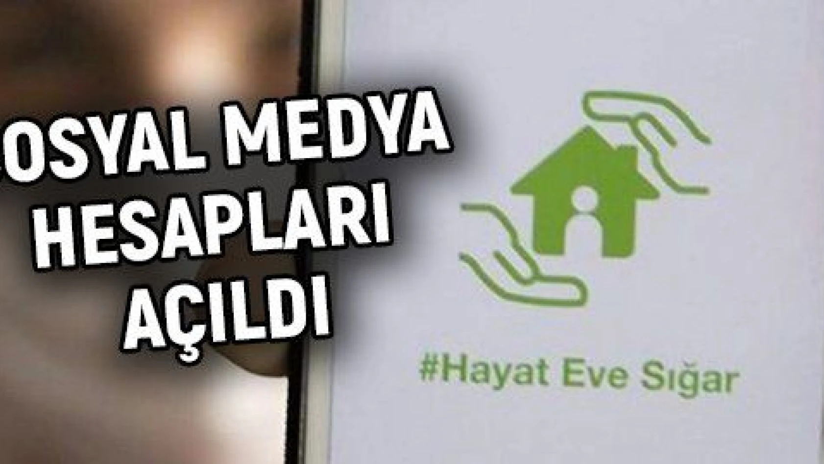 'Hayat Eve Sığar' çağrı merkezi ve sosyal medya hesapları açıldı