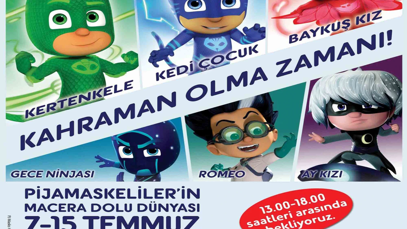 Pijamaskeliler'in maceralı dünyası Forum Kayseri'de