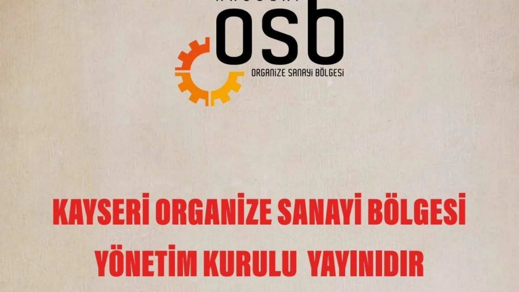 Kayseri OSB iftiralara bültenle yanıt verdi