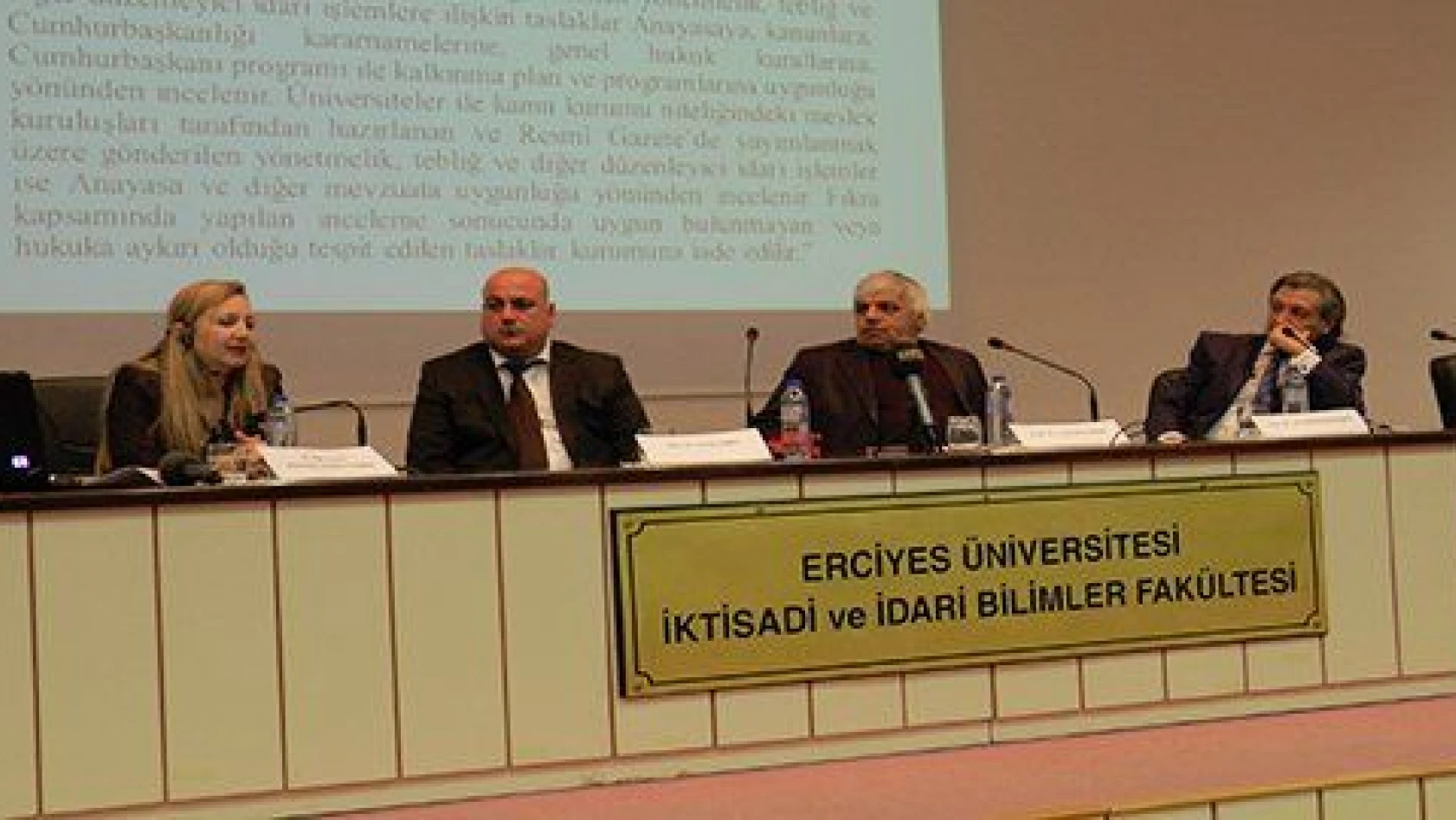 ERÜ'de Cumhurbaşkanlığı Hükumet Sistemi paneli düzenlendi 