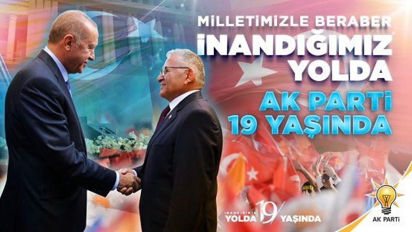 Büyükkılıç'tan AK Parti'nin 19. Kuruluş yıldönümü mesajı