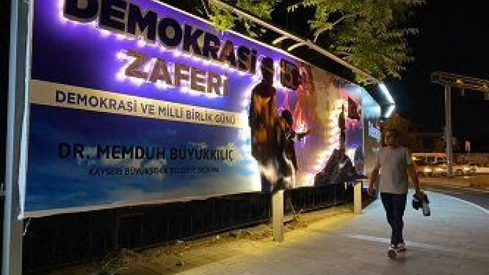 Kayseri'de bilboardlarda 15 Temmuz mesajı