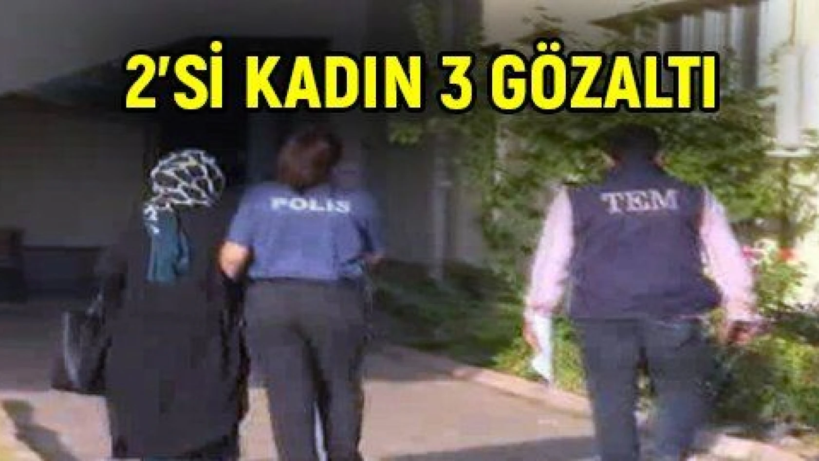 FETÖ'nün gaybubet evine operasyon 2'si kadın 3 gözaltı