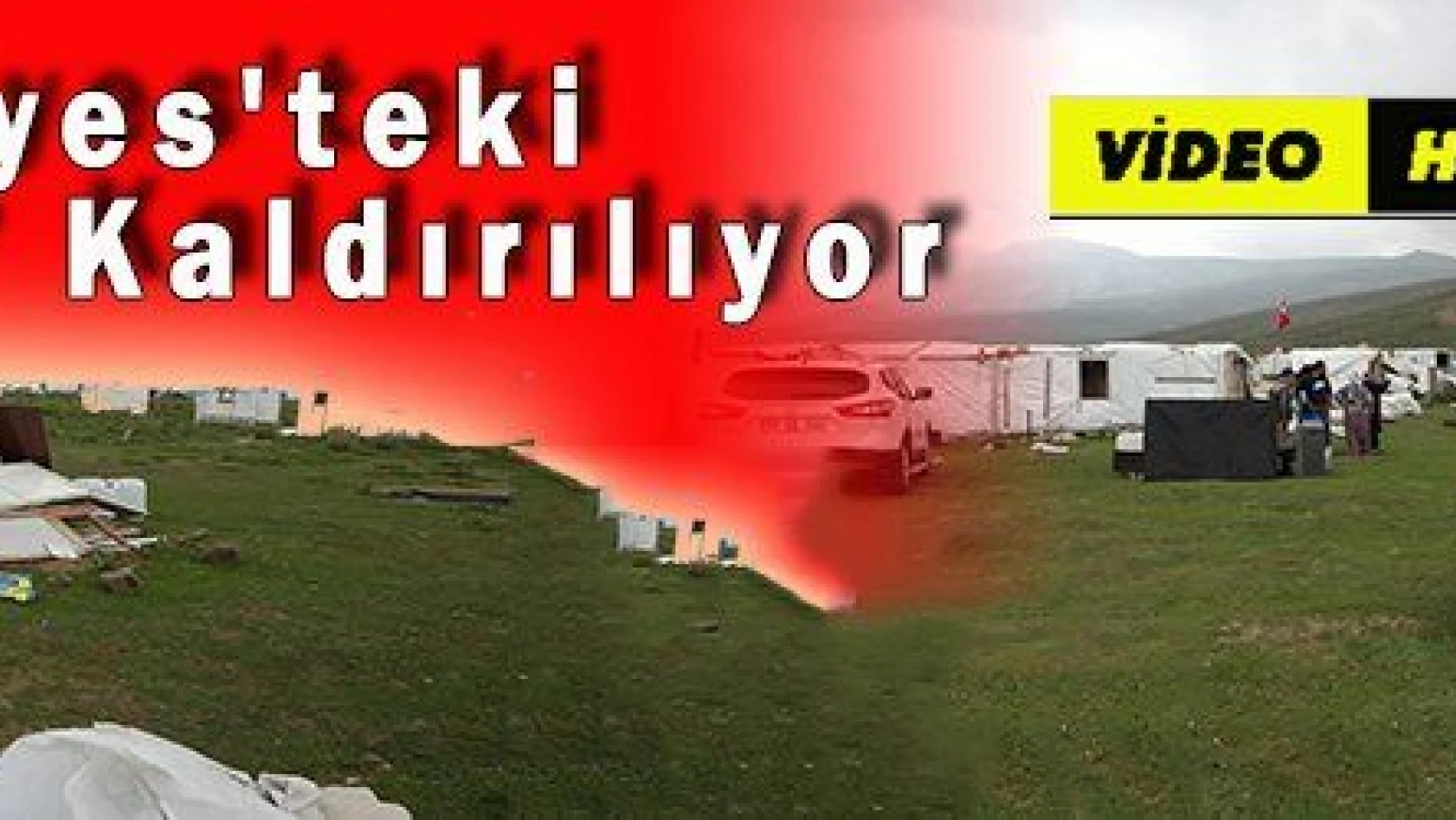 Erciyes'teki Çadırlar Kaldırılıyor